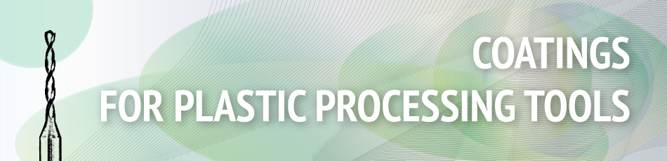 Coatings for plastics cutting tools
